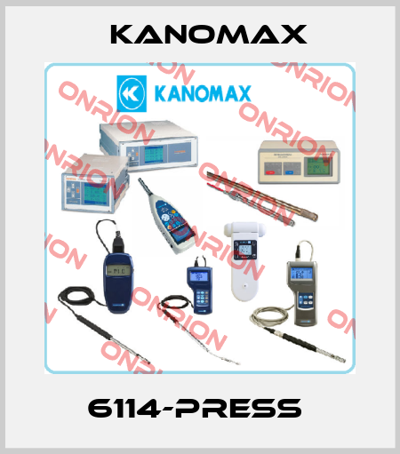 6114-PRESS  KANOMAX