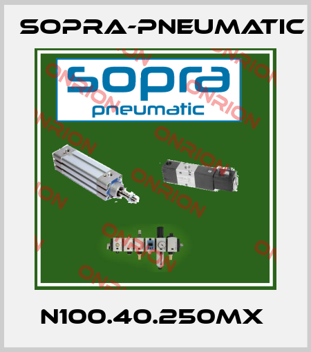 N100.40.250MX  Sopra-Pneumatic