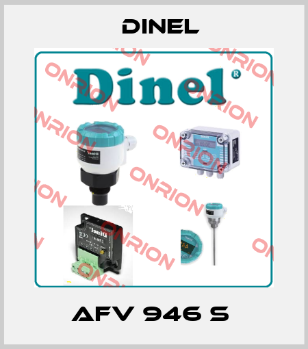 AFV 946 S  Dinel