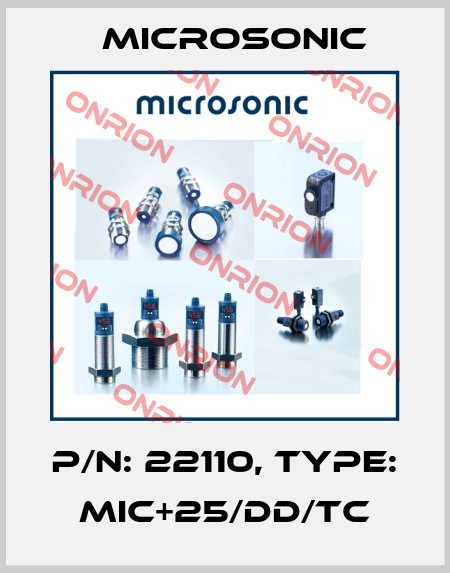 p/n: 22110, Type: mic+25/DD/TC Microsonic