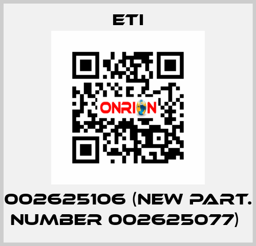 002625106 (new part. number 002625077)  Eti