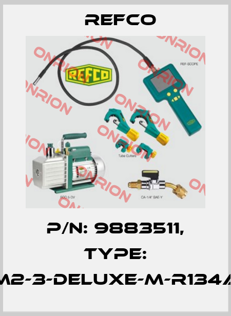 p/n: 9883511, Type: M2-3-DELUXE-M-R134a Refco