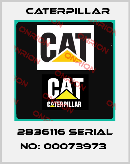 2836116 Serial No: 00073973  Caterpillar