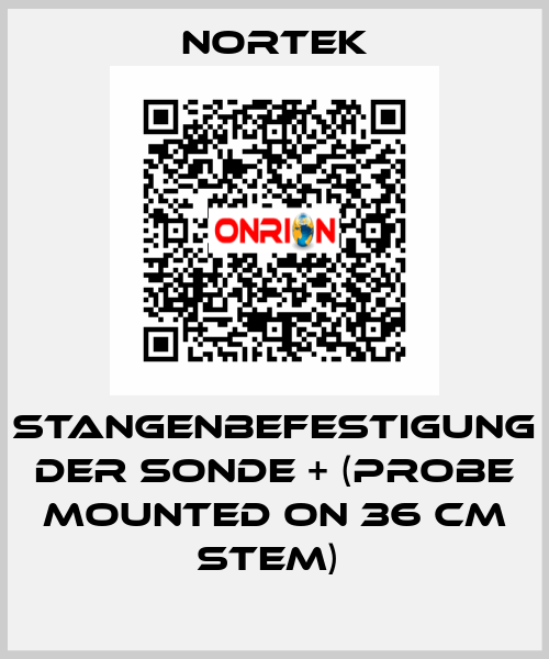 Stangenbefestigung der Sonde + (Probe mounted on 36 cm stem)  Nortek
