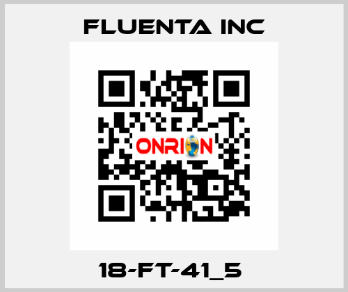 18-FT-41_5  Fluenta Inc