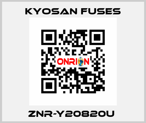 ZNR-Y20820U  Kyosan Fuses