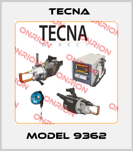 Model 9362 Tecna