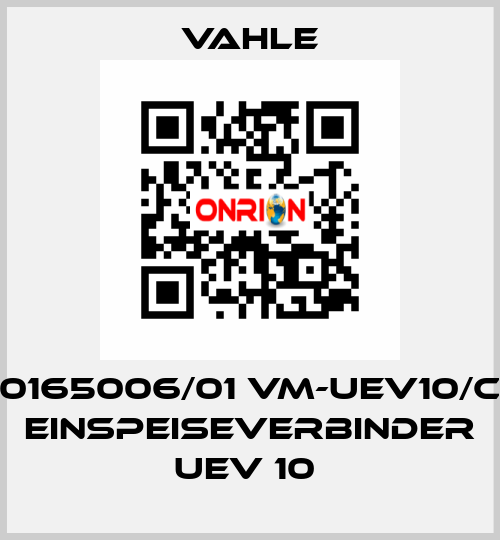 0165006/01 VM-UEV10/C EINSPEISEVERBINDER UEV 10  Vahle