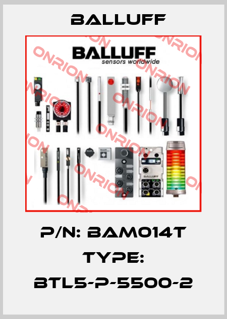 P/N: BAM014T Type: BTL5-P-5500-2 Balluff
