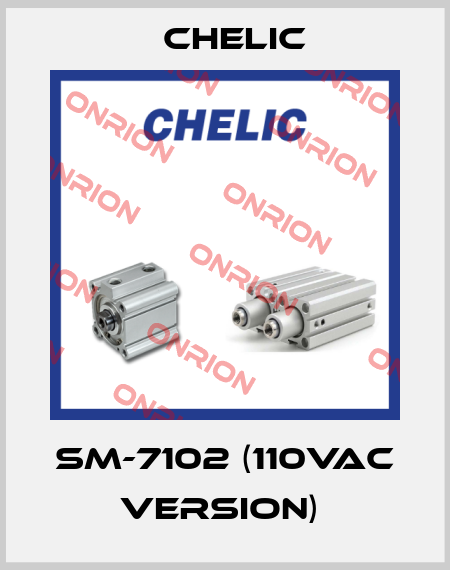 SM-7102 (110Vac version)  Chelic