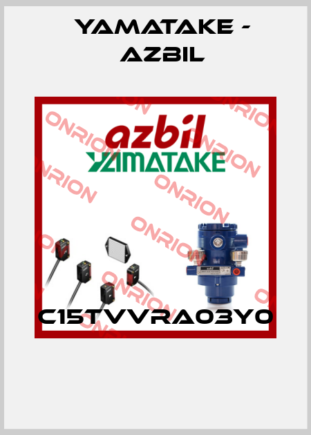C15TVVRA03Y0  Yamatake - Azbil