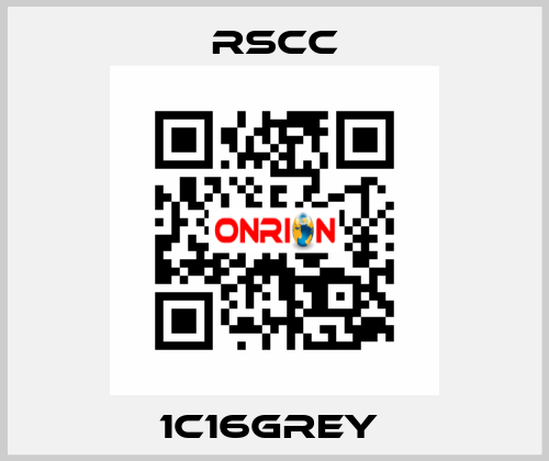 1C16GREY  RSCC