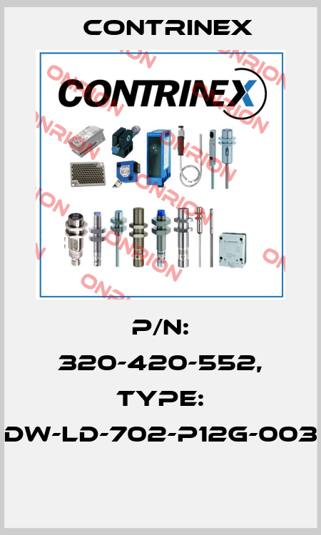 P/N: 320-420-552, Type: DW-LD-702-P12G-003  Contrinex