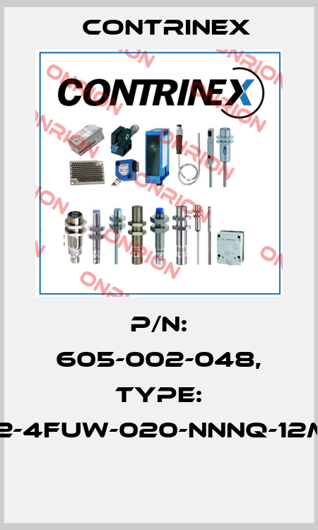 P/N: 605-002-048, Type: S12-4FUW-020-NNNQ-12MG  Contrinex