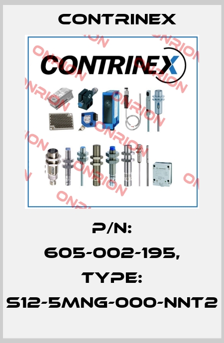 p/n: 605-002-195, Type: S12-5MNG-000-NNT2 Contrinex
