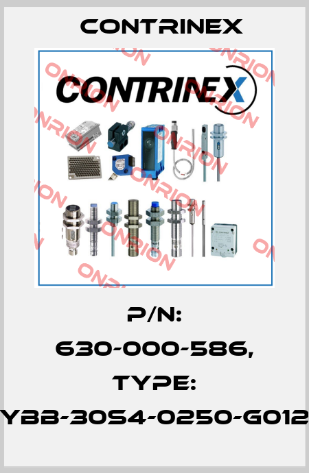 p/n: 630-000-586, Type: YBB-30S4-0250-G012 Contrinex