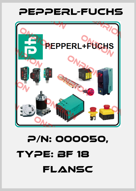 p/n: 000050, Type: BF 18                   Flansc Pepperl-Fuchs