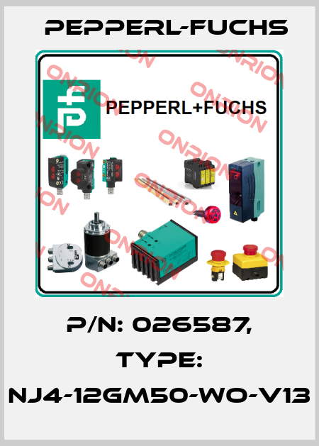 p/n: 026587, Type: NJ4-12GM50-WO-V13 Pepperl-Fuchs