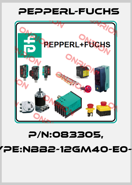 P/N:083305, Type:NBB2-12GM40-E0-V1  Pepperl-Fuchs