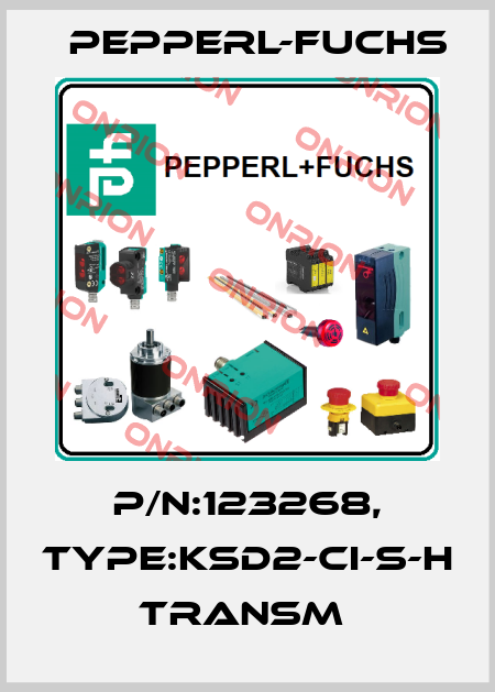 P/N:123268, Type:KSD2-CI-S-H             Transm  Pepperl-Fuchs