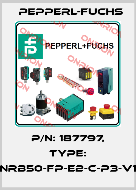 p/n: 187797, Type: NRB50-FP-E2-C-P3-V1 Pepperl-Fuchs