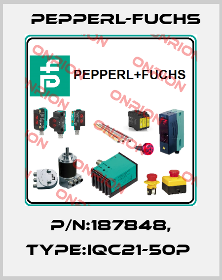 P/N:187848, Type:IQC21-50P  Pepperl-Fuchs