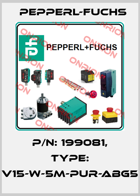 p/n: 199081, Type: V15-W-5M-PUR-ABG5 Pepperl-Fuchs