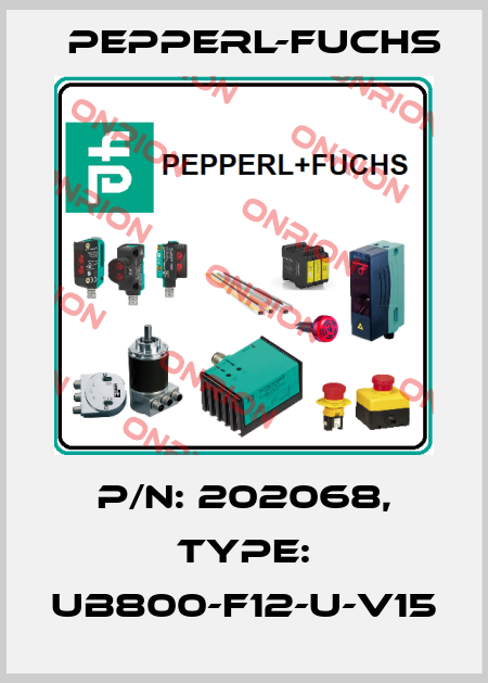 p/n: 202068, Type: UB800-F12-U-V15 Pepperl-Fuchs