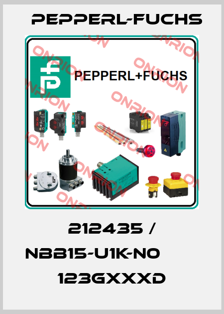 212435 / NBB15-U1K-N0          123GxxxD Pepperl-Fuchs