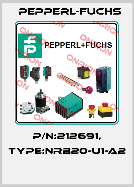 P/N:212691, Type:NRB20-U1-A2  Pepperl-Fuchs