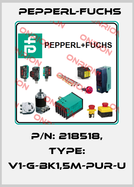 p/n: 218518, Type: V1-G-BK1,5M-PUR-U Pepperl-Fuchs