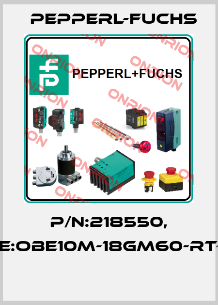 P/N:218550, Type:OBE10M-18GM60-RT-SE4  Pepperl-Fuchs
