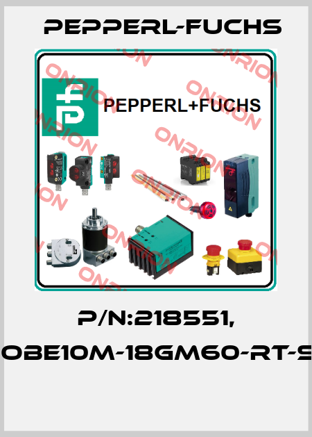 P/N:218551, Type:OBE10M-18GM60-RT-SE4-V1  Pepperl-Fuchs