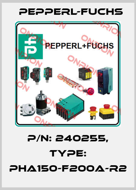 p/n: 240255, Type: PHA150-F200A-R2 Pepperl-Fuchs