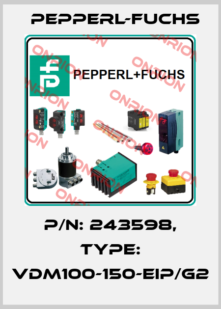 p/n: 243598, Type: VDM100-150-EIP/G2 Pepperl-Fuchs