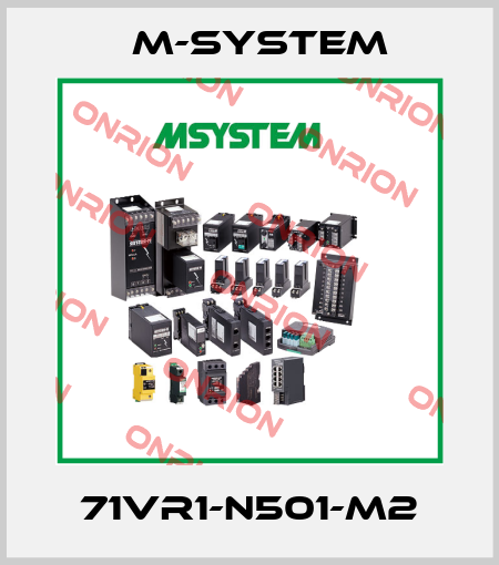 71VR1-N501-M2 M-SYSTEM