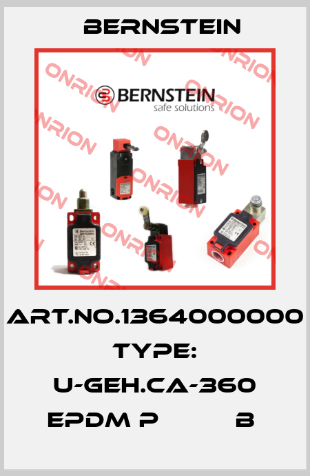 Art.No.1364000000 Type: U-GEH.CA-360 EPDM P          B  Bernstein