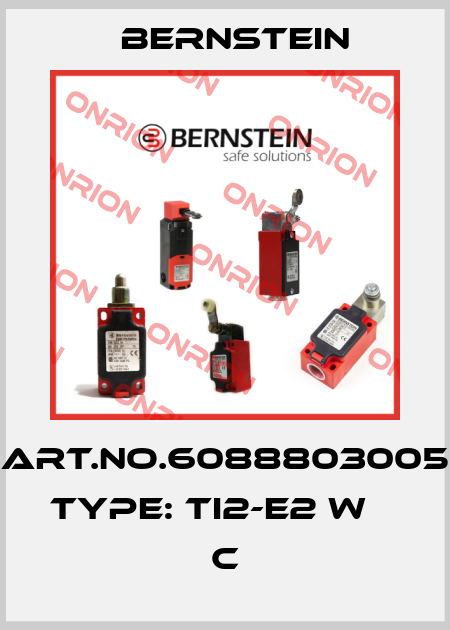Art.No.6088803005 Type: TI2-E2 W                     C Bernstein