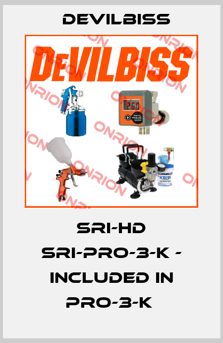 SRI-HD SRI-PRO-3-K - included in PRO-3-K  Devilbiss