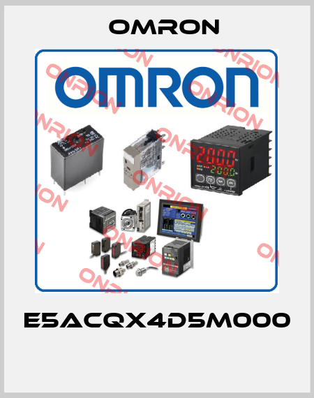 E5ACQX4D5M000  Omron