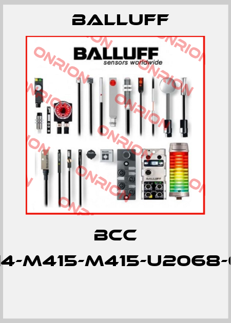 BCC M414-M415-M415-U2068-060  Balluff