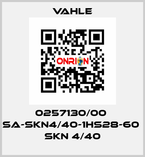 0257130/00  SA-SKN4/40-1HS28-60  SKN 4/40 Vahle