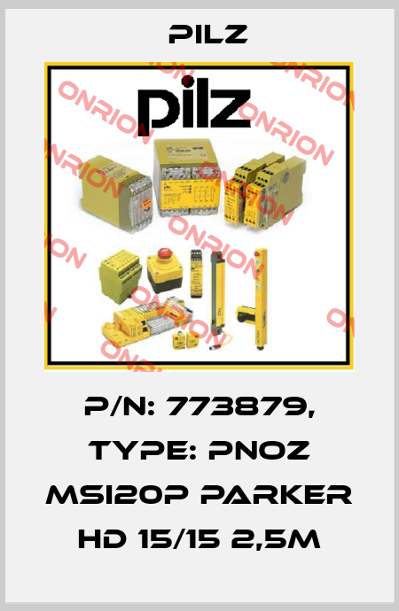 p/n: 773879, Type: PNOZ MSI20P PARKER HD 15/15 2,5M Pilz
