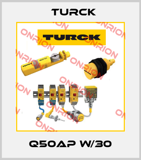 Q50AP W/30 Turck