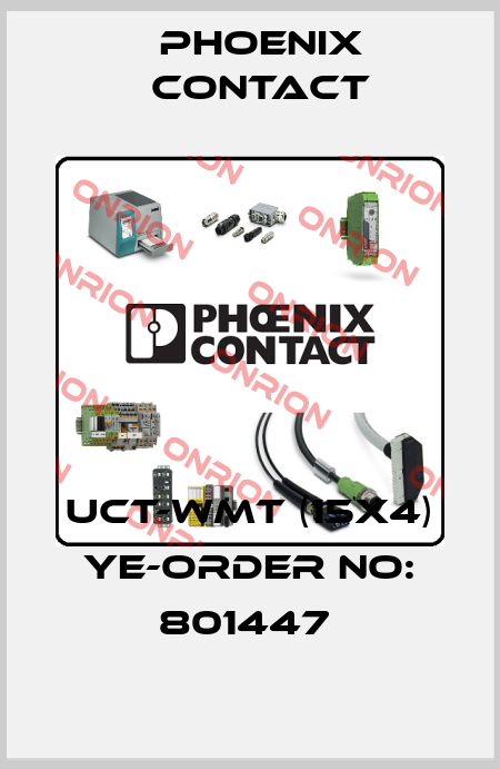 UCT-WMT (15X4) YE-ORDER NO: 801447  Phoenix Contact