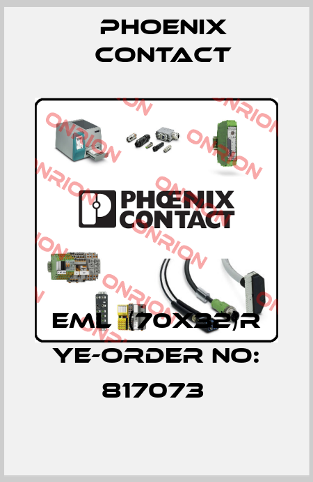 EML  (70X32)R YE-ORDER NO: 817073  Phoenix Contact