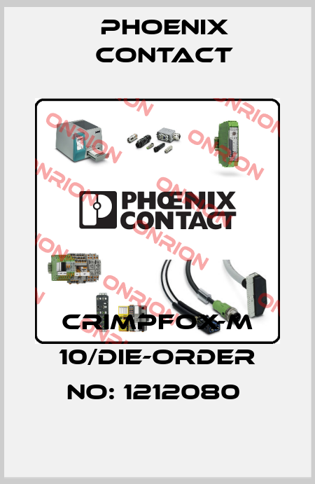 CRIMPFOX-M 10/DIE-ORDER NO: 1212080  Phoenix Contact