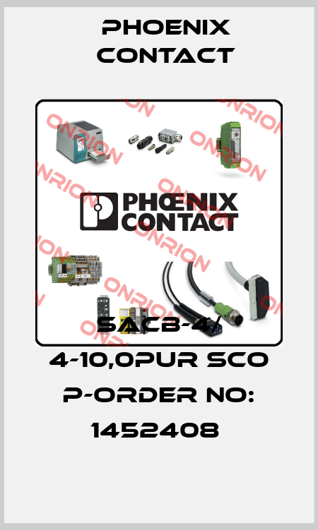 SACB-4/ 4-10,0PUR SCO P-ORDER NO: 1452408  Phoenix Contact