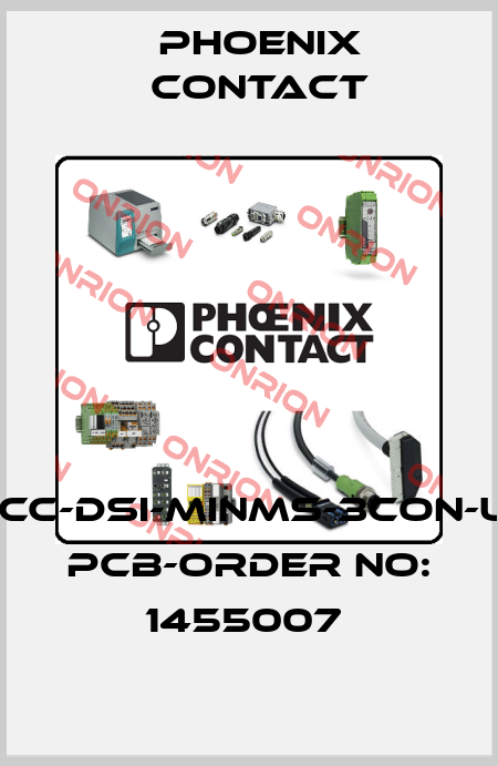 SACC-DSI-MINMS-3CON-UNF PCB-ORDER NO: 1455007  Phoenix Contact