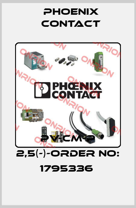 PV-CM-P 2,5(-)-ORDER NO: 1795336  Phoenix Contact